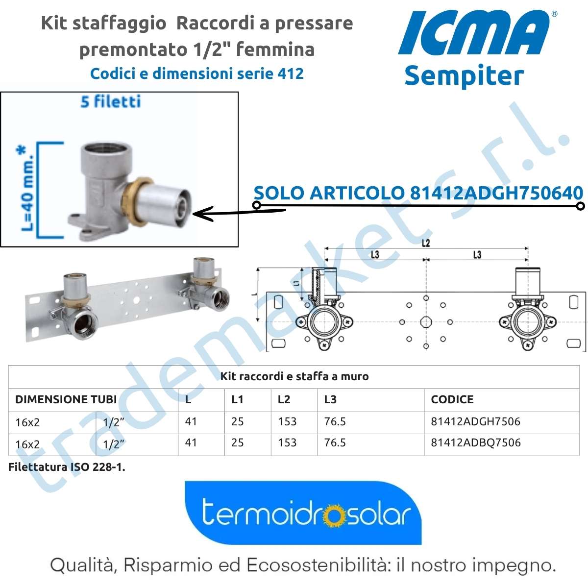 412 Kit per staffaggio a muro con raccordi premontati 1/2" femmina - immagine 2