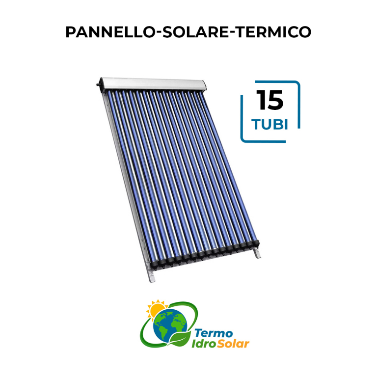 Pannello Solare Termico 15 Tubi Sottovuoto Heat Pipe - Alta Efficienza e Risparmio Energetico