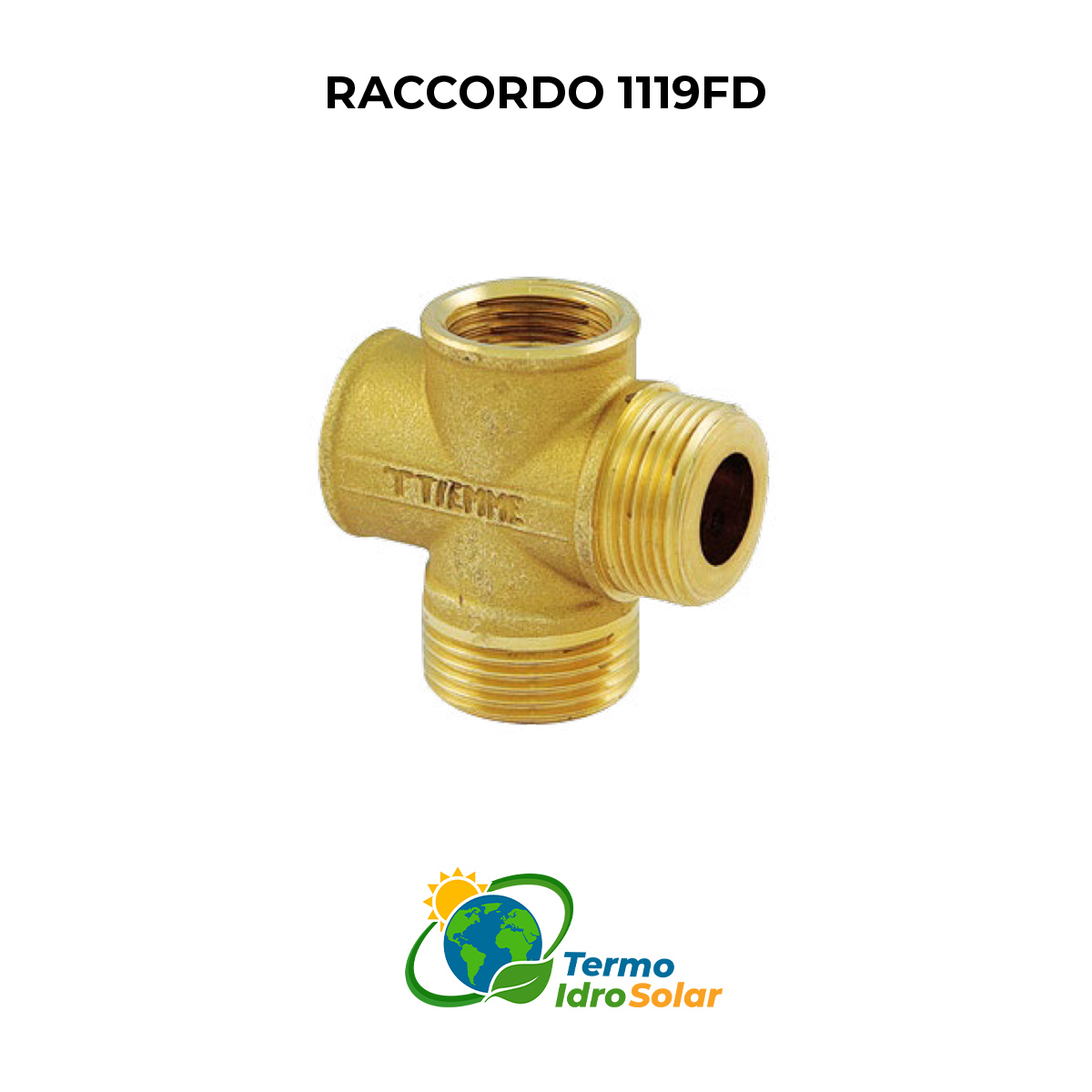Raccordo a croce filettature Maschio sede piana