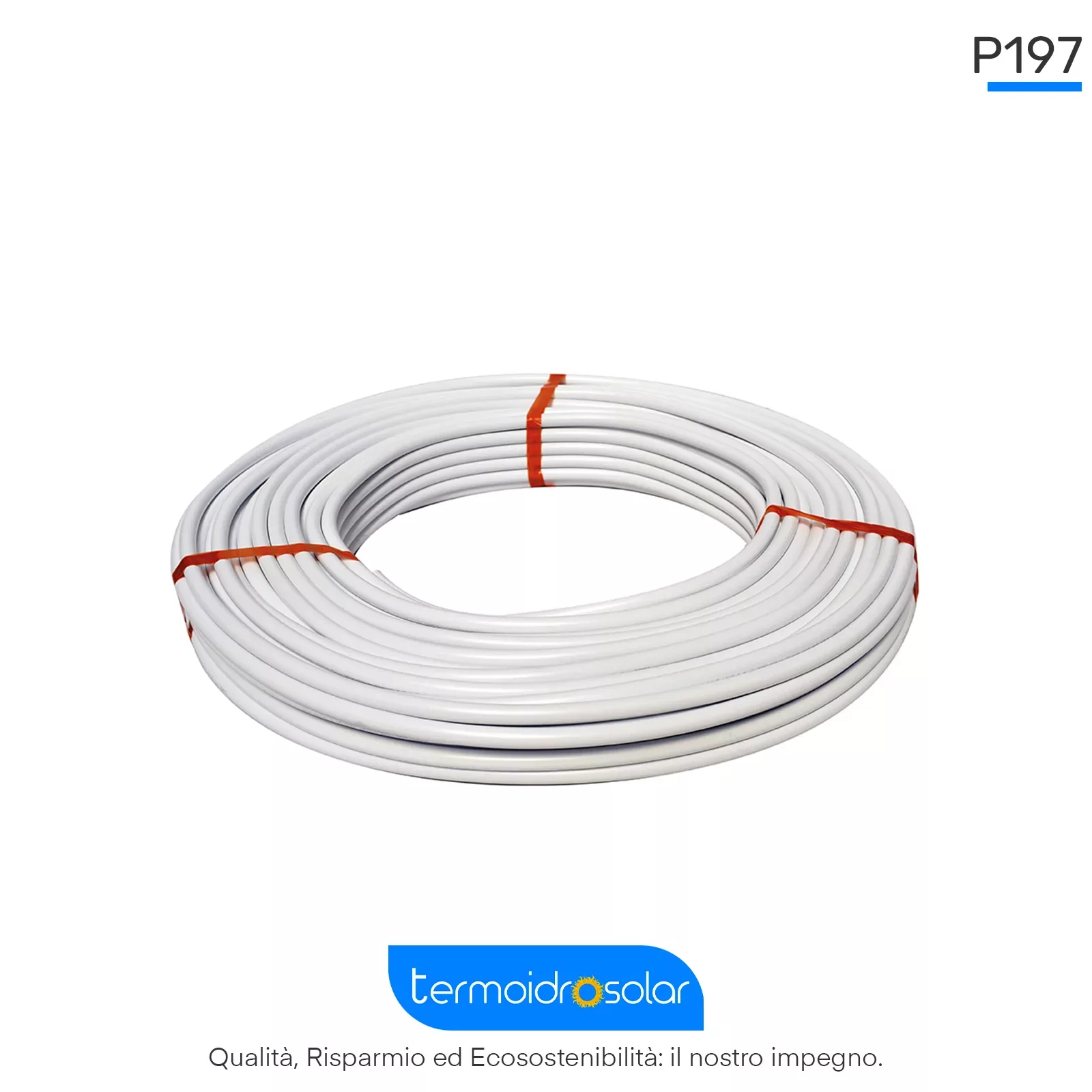 Tubazione Multistrato P197 PERT/AL/PERT per Impianti Sanitari e Riscaldamento