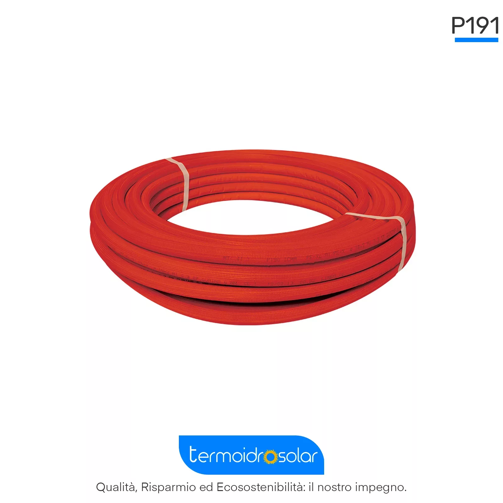 Tubazione multistrato PEX/AL/PEX P191 con finitura antigraffio e rivestimento rosso.