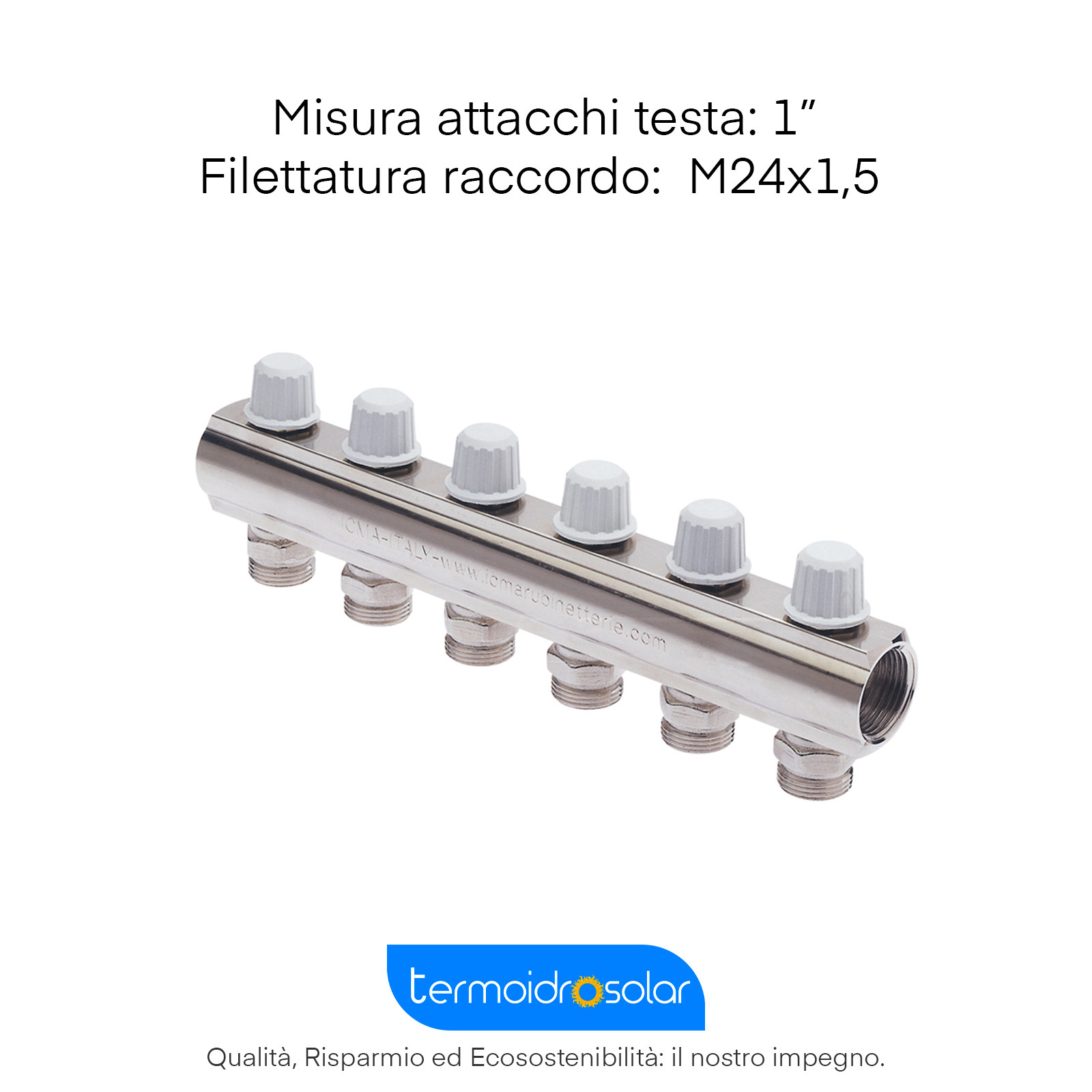 Collettore di mandata con detentori a regolazione micrometrica M24x1,5